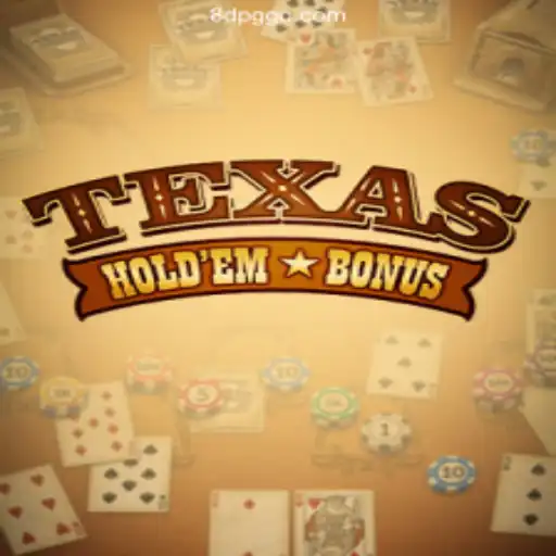 Exploring Texas Holdem Bonus: A Casino Favorite